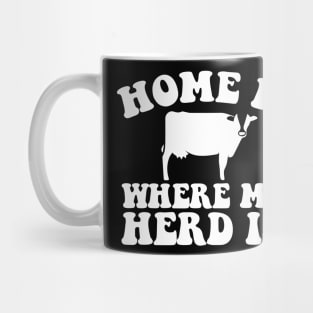 Home Is Where My Herd Is Mug